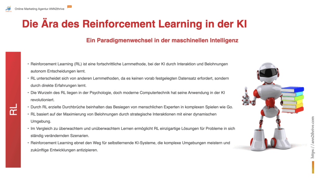 Titel: "Entdeckung des Selbstlernens: Die Ära des Reinforcement Learning in der KI" Untertitel: "Ein Paradigmenwechsel in der maschinellen Intelligenz" Hauptaussagen: Reinforcement Learning (RL) ist eine fortschrittliche Lernmethode, bei der KI durch Interaktion und Belohnungen autonom Entscheidungen lernt. RL unterscheidet sich von anderen Lernmethoden, da es keinen vorab festgelegten Datensatz erfordert, sondern durch direkte Erfahrungen lernt. Die Wurzeln des RL liegen in der Psychologie, doch moderne Computertechnik hat seine Anwendung in der KI revolutioniert. Durch RL erzielte Durchbrüche beinhalten das Besiegen von menschlichen Experten in komplexen Spielen wie Go. RL basiert auf der Maximierung von Belohnungen durch strategische Interaktionen mit einer dynamischen Umgebung. Im Vergleich zu überwachtem und unüberwachtem Lernen ermöglicht RL einzigartige Lösungen für Probleme in sich ständig verändernden Szenarien. Reinforcement Learning ebnet den Weg für selbstlernende KI-Systeme, die komplexe Umgebungen meistern und zukünftige Entwicklungen antizipieren.